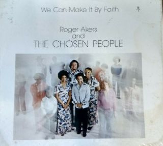 Rare Gospel Soul Funk Roger Akers And The Chosen People We Can Make It