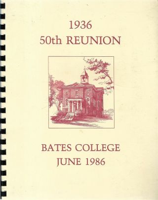 Bates College Class Of 1936 50th Year Reunion Book 1986 Photos & Biographies