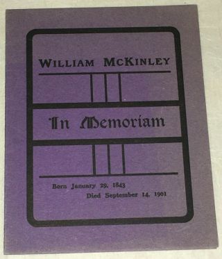 William Mckinley In Memoriam 1843 - 1901 Printed Cardstock Bifolium