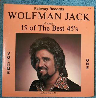 Wolfman Jack Presents 15 Of The Best 45 