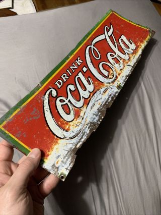 Early Vintage Antique Coca - Cola Tin Tacker Soda Pop Sign 17.  75” X 5.  75”