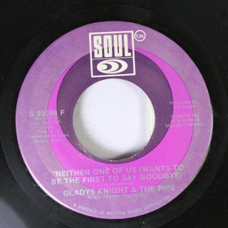 Soul 45 Gladys Knight & The Pips - Neither One Of Us (wants To Be The First To S