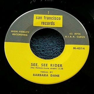 Barbara Dane - See,  See Rider/trouble In Mind 45 Promo San Francisco Blues Vg,