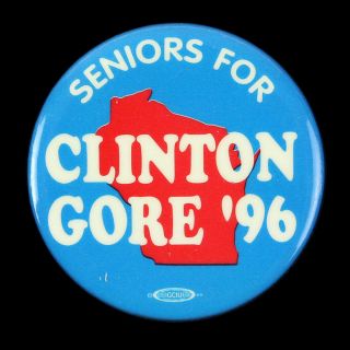 1996 Senior For Bill Clinton Al Gore 1 6/8 " Presidential Campaign Pinback Button