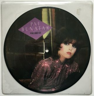 Pat Benatar Fire And Ice 1981 Uk Picture Disc 7 "