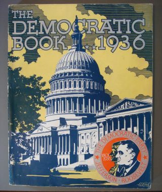 The Democratic Book 1801 - 1936 (384 Pages,  Large 11 X14 Format) (
