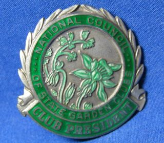 Vintage 1940s To 1950s Sterling National Council Of Garden Clubs President Badge