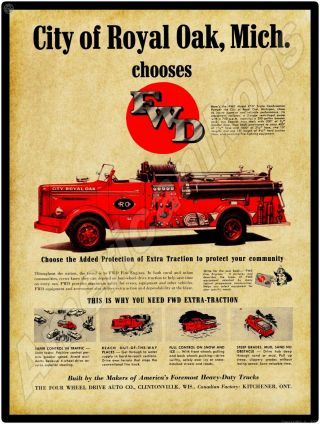 1952 Fwd Fire Trucks Metal Sign: Royal Oak,  Michigan Fire Department