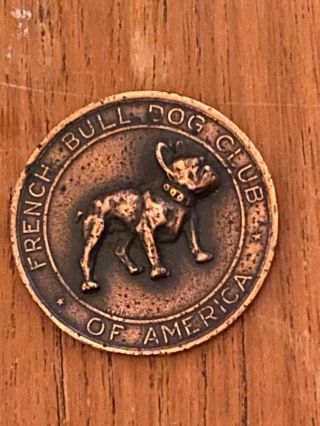 Old French Bulldog Club Of America Bronze Dog Medal 2 " Diameter