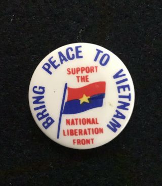 Political Buttons Radical Anti - War Viet Nam National Liberation Front