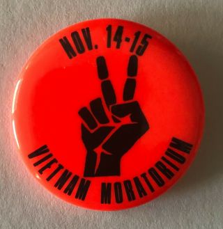 Vietnam Moratorium Anti War Protest Cause Button Pinback Pin