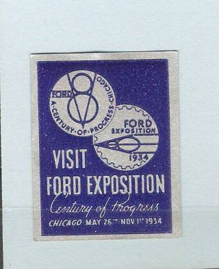 Ford Exposition Poster Stamp,  1934 Chicago,  Century Of Progress World Fair