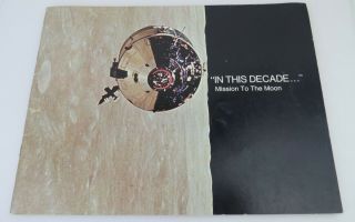 In This Decade.  Mission To The Moon Nasa Booklet Vtg Orig 1969 Nasa