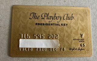 Lot101 Vintage Collectable The Playboy Club Presidential Key Card Expired 12/79