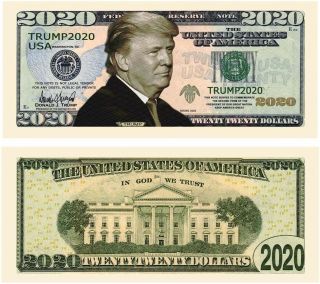 Pack Of 100 - Donald Trump 2020 Re - Election Presidential Novelty Dollar Bills
