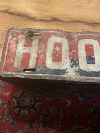Vintage 1928 Hoover Presidential Political Advertising License Plate Tag Topper 3