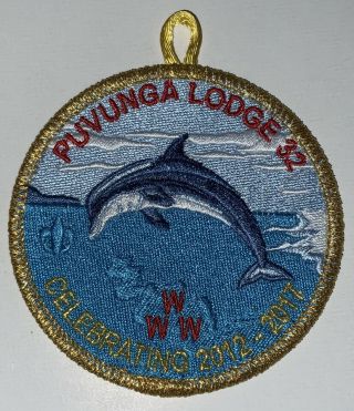 Oa 32,  Puvunga Lodge,  Celebrating 2012 - 2017 (lodge 5 Yr Anniv)