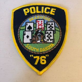 Deadwood South Dakota Sd 76 Police Patch