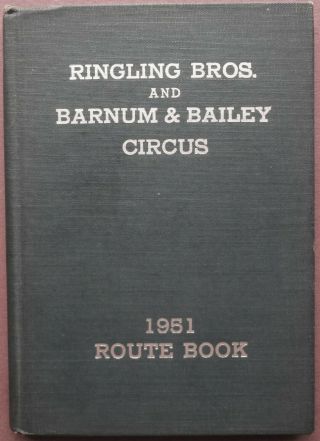 Htf 1951 Ringling Bros.  And Barnum & Bailey Circus Route Book - 82 Pages - Photos