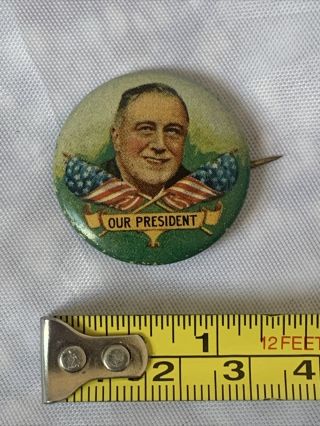 Vintage FDR Franklin Roosevelt Campaign Pinback Button Pin “Our President” 3