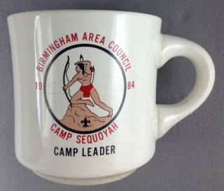 Boy Scout Coffee Mug 1984 Camp Leader Camp Sequoyah Birmingham Area [mug - 167]