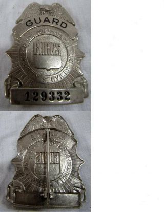 Vintage Obsolete Burns Security Guard Badge