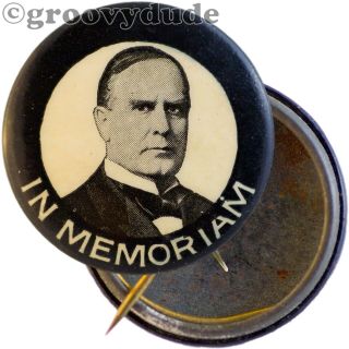 1 - 1/4 " President William Mckinley In Memoriam 1901 Memorial Pin Pinback Button
