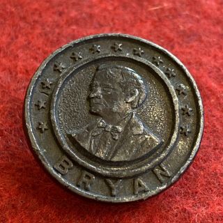 William Jennings Bryan 1896 President Campaign Button Pin Badge Cast Metal