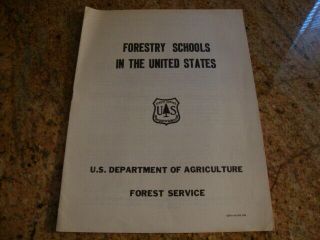 Vintage 1951 U.  S.  Dept.  Of Ag,  Forest Service " Forestry Schools In The United S "