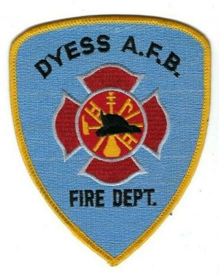 Dyess Air Force Base (taylor County) Tx Texas Fire Dept.  Patch - Clothback