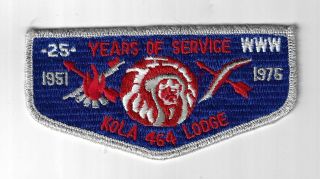 Oa 464 Kola 1951 - 1976 25 Yrs.  Of Service S8 Flap Smy Bdr.  Longs Peak,  Colorado [