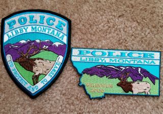 2 Different Libby,  Montana Police Patches: See The State Shaped Patch