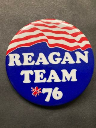 Ronald Reagan Team 1976 For President Pin Back Button Politics Republican 1 Day