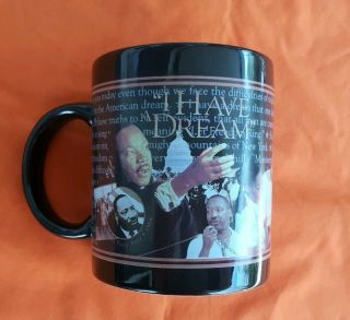 I Have A Dream / Martin Luther King Jr.  Coffee Mug.  / Dr.  Martin Luther King Jr.