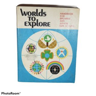 Worlds To Explore Handbook For Brownies And Junior Girl Scouts