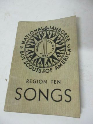 Boy Scouts 1937 Jamboree Region 10 Songs Plus 1 Extra Song Written In