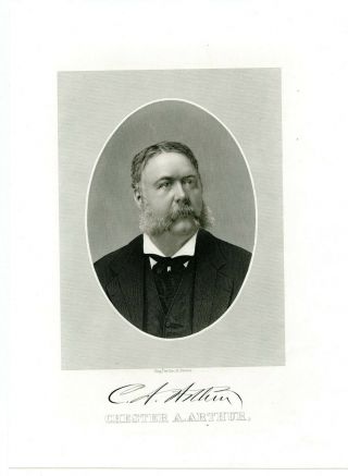 Chester A Arthur,  President/civil War Ny Quartermaster General,  Engraving 8059