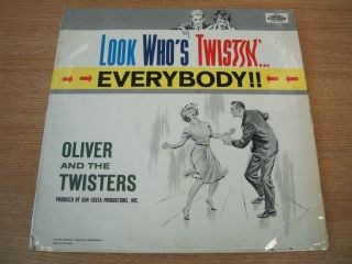 Oliver & The Twisters Look Who 