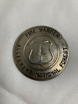 Obsolete Pennsylvania Allegheny National Forest Fire Warden Badge Pin Back - Rare