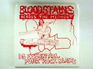 Bloodstains Across The Midwest Lp 16 Punk Rock Blasts Toxic Reasons Gizmos