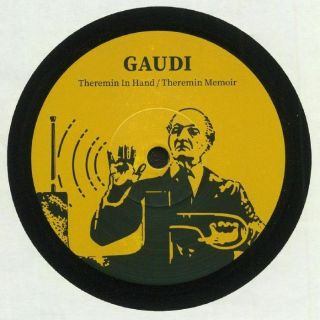 Gaudi - Theremin In Hand - Vinyl (7 ")
