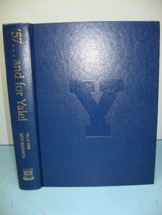 2007 Yale Class Of 1957 50th Reunion Yearbook,  Haven,  Connecticut