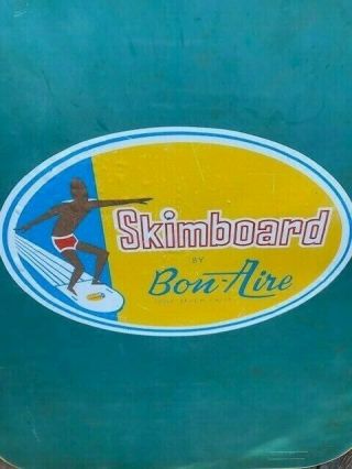 Vintage Bon - Aire Skimboard 1960s With Fin 32 Inch Long Beach Ca
