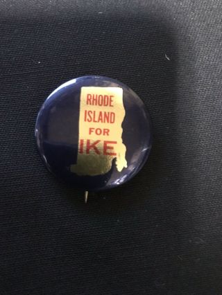 Rhode Island For Ike Dwight Eisenhower 1.  25 