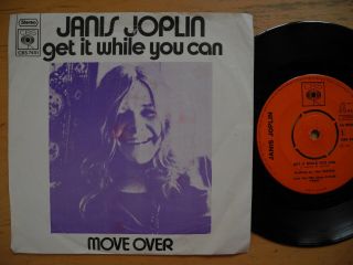 Janis Joplin Move Over / Get It While You Can 45 7 " Single 1971 Holland Vg,