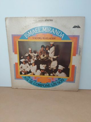 Ismael Miranda " Asi Se Compone Un Son " Lp Vinyl Record 33 Rpm Pre - Owned