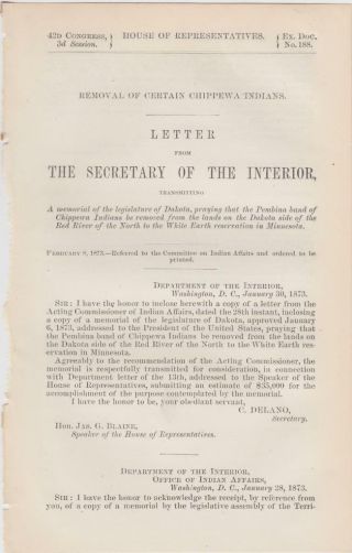 Letter From Secretary Of Interior 1873 Removal Of Pembina Band Chippewa Indians