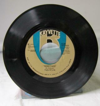 Vintage 45 R.  P.  M.  " Sometimes " & " Love Is The Final Truth " By Facts Of Life -