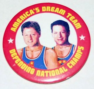 1996 Bill Clinton Al Gore Campaign Pin Pinback Button Dream Team Usa Basketball