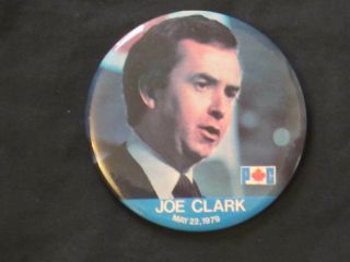 1979 Progressive Conservative Party Of Canada Leader Joe Clark Election Button